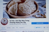 Yến Sào Nha Trang đang bị làm giả, bán tràn lan trên mạng xã hội