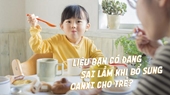 3 sai lầm thường gặp trong bổ sung Calci cho bé  Các dạng chế phẩm Calci thông dụng nhất