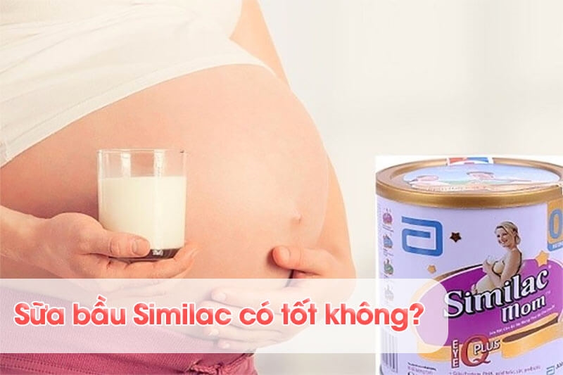 Sữa similac Mom có tốt không Có mấy vị Nên chọn vị nào cho bà bầu
