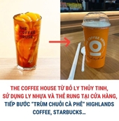 👉THE COFFEE HOUSE TỪ BỎ LY THỦY TINH❌